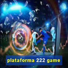 plataforma 222 game